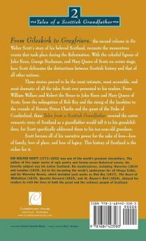 From Gileskirk to Greyfriars: Knox Buchanan and the Heroes of Scotland's Reformation: 2 (Tales of a Scottish Grandfather 2)