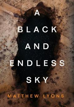 A Black and Endless Sky