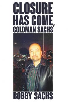 Closure Has Come Goldman Sachs