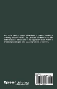 Vedic Analysis Of Dental Profession Ear Disorders And Birth At Sea Side