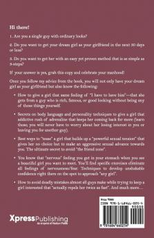 Lead Your Love - Get A Girlfriend In 30 Days : A Proven 3-Step Method To Get Your Dream Girl