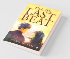Till The Last Beat