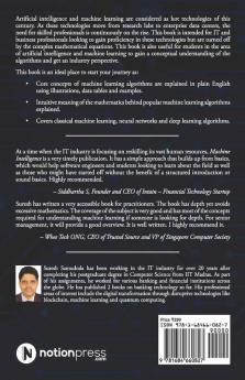 Machine Intelligence: Demystifying Machine Learning Neural Networks And Deep Learning