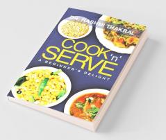 Cook 'N' Serve: A Beginner’S Delight