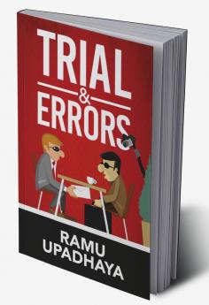 Trial &amp; Errors