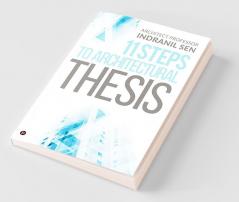 11 Steps To Architectural Thesis