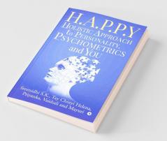 H.A.P.P.Y - Holistic Approach To Personality Psychometrics And You
