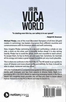 Hr In Vuca World: A Viewpoint & Insight: A Viewpoint Andamp; Insight