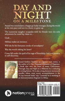 Day And Night On A Milestone: Reminiscence Of Friendship Love And Self Discovery
