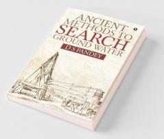 Ancient Methods To Search Ground Water