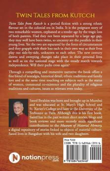 Twin Tales from Kutcch A family saga set in Colonial India