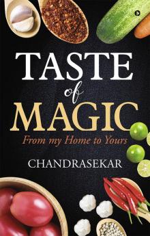 Taste of Magic : From my home to yours