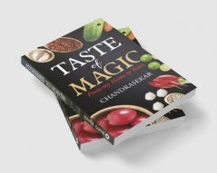 Taste of Magic : From my home to yours