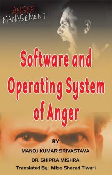 SOFTWARE AND OPERATING SYSTEM OF ANGER : ANGER MANAGEMENT