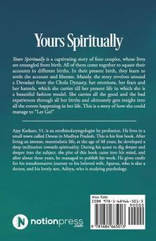Yours Spiritually : A Story About Souls That Are Destined To Learn Lessons Together