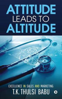 Attitude Leads To Altitude