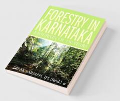 Forestry in Karnataka - a Journey of 150 Years