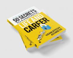 50 Secrets to a Fantastic Life and Career