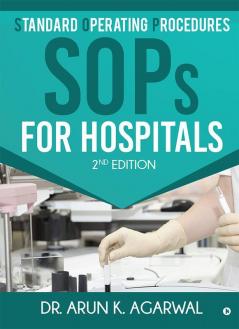 Standard Operating Procedures Sop For Hospitals 2Nd Edition