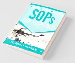Standard Operating Procedures Sop For Hospitals 2Nd Edition