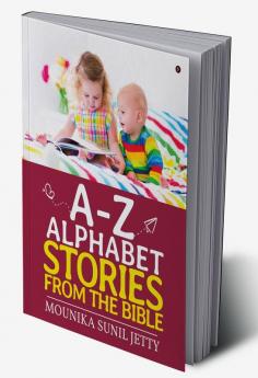 A-Z ALPHABET STORIES FROM THE BIBLE