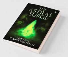 The Astral Surge