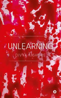 Unlearning