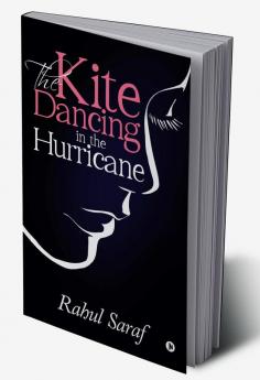 The Kite Dancing in the Hurricane