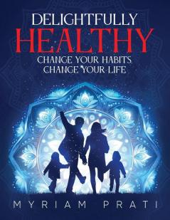 Delightfully Healthy