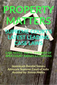 'Property Matters' Supreme Court's Latest Leading Case Laws