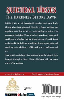 Suicidal Urges : The Darkness Before Dawn