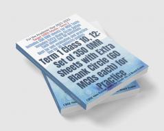 Term 1 Class 10 12: Set of 350 OMR Sheets with Extra Blank Circle (60 MCQs each) for Practice : CBSE New Format OMRs for Grade 10 12 Board Exams