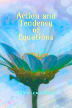 Action and Tendency of Equations