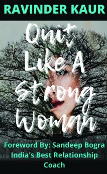 Quit Like a Strong Woman