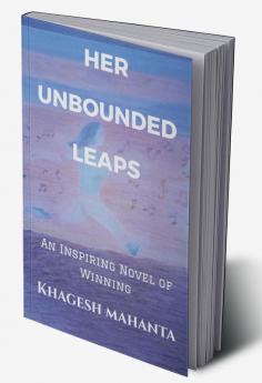 HER UNBOUNDED LEAPS