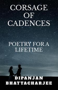 Corsage of Cadences : Poems for a Lifetime