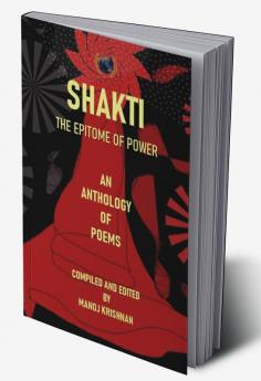 SHAKTI: THE EPITOME OF POWER