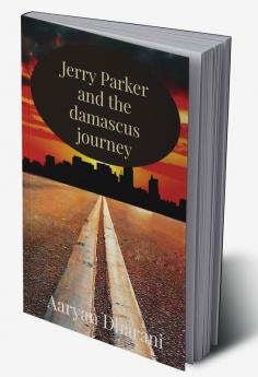 Jerry Parker and the Damascus Journey