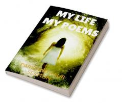 MY LIFE MY POEMS