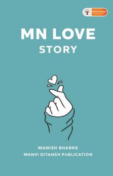 Mn Love Story: A Book Full Of Stories