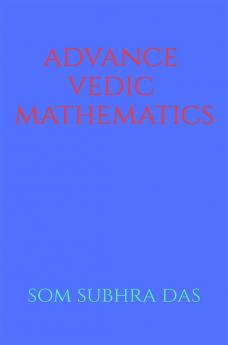 Advance Vedic Mathematics