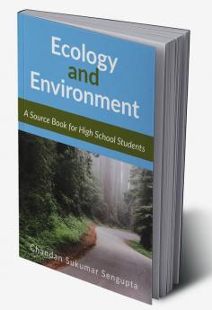 Ecology and Environment: A Source Book for High School Students