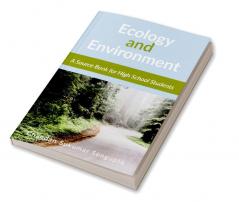 Ecology and Environment: A Source Book for High School Students