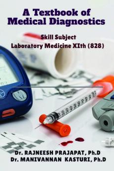 A Textbook Of Medical Diagnostics: Laboratory Medicine Xith (828)