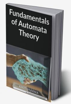 Fundamentals of Automata Theory