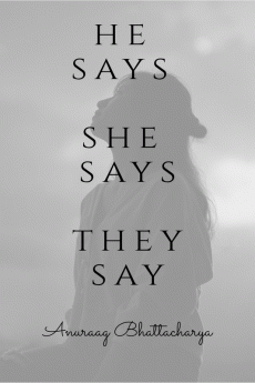 he says she says they say