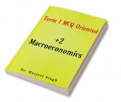 +2 Macroeconomics : Term 1 MCQ oriented