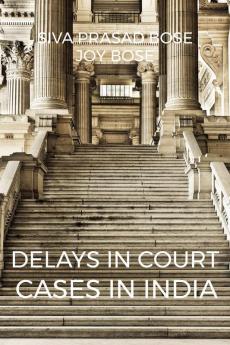 Delays in Court Cases in India