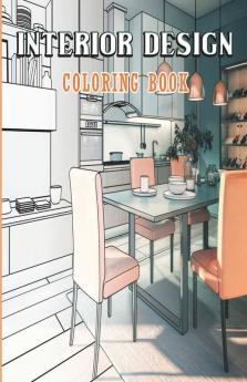 Interior Design Coloring Book Adult Coloring Book With Creative Home Designs Beautiful Room Ideas For Stress Relief And Relaxation
