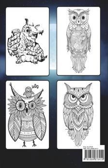 Creative Owls Coloring Book : Fun and Easy Owl Designs for Grown-Ups Owl Coloring Book for Boosting Creativity